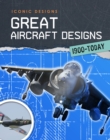 Image for Great aircraft designs  : 1900-today