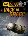 Image for Yuri Gagarin and the race to space