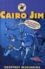 Image for Cairo Jim and the sunken sarcophagus of Sekheret  : a tale of mayhem, mystery and moisture