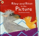 Image for Riley And Rose In The Picture