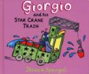 Image for Giorgio and his star crane train