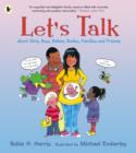 Image for Let's talk  : about girls, boys, babies, bodies, families and friends