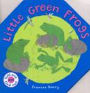 Image for Little Green Frogs