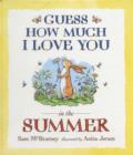 Image for Guess How Much I Love You in the Summer