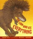 Image for The lion who ate everything