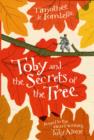 Image for Toby and the Secrets of the Tree