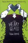 Image for The heart of glass