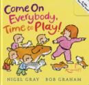 Image for Come on Everybody! Time to Play!