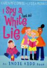 Image for Indie Kidd: I Spy A (Not So) White Lie