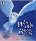 Image for White Owl, Barn Owl Pbk With Cd