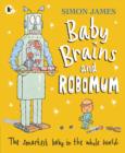 Image for Baby Brains And Robomum