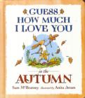 Image for Guess How Much I Love You in the Autumn