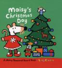 Image for Maisy&#39;s Christmas Day  : a Maisy seasonal board book
