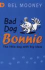 Image for Bad Dog Bonnie: Racing Reads