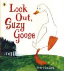 Image for Look Out, Suzy Goose