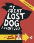 Image for My Great Lost Dog Adventure