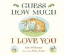 Image for Guess how much I love you