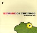 Image for Beware of the frog