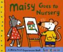 Image for Maisy Goes to Nursery
