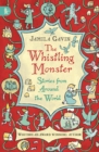 Image for The whistling monster  : stories from around the world