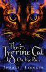 Image for The Tygrine cat on the run