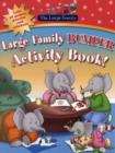 Image for Large Family: Bumper Activity Book
