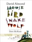 Image for Mouse, bird, snake, wolf