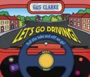 Image for Let&#39;s go driving!  : pull the tabs and off we go!