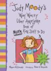 Image for Judy Moody&#39;s way wacky uber awesome book of more fun stuff to do