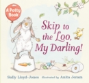 Image for Skip to the loo, my darling!  : a potty book