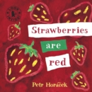 Image for Strawberries are red