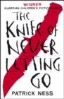 The knife of never letting go by Ness, Patrick cover image