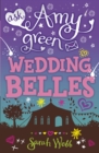 Image for Ask Amy Green: Wedding Belles