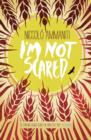 Image for I&#39;m Not Scared