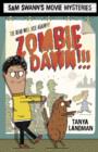 Image for Sam Swann&#39;s Movie Mysteries: Zombie Dawn!!!