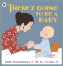 There's going to be a baby - Burningham, John
