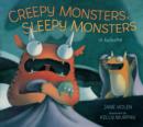 Image for Creepy monsters, sleepy monsters  : a lullaby