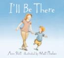 Image for I&#39;ll Be There