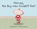 Image for Harvey, the Boy Who Couldn&#39;t Fart