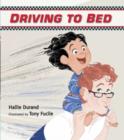 Image for Driving to Bed