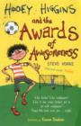 Image for Hooey Higgins and the Awards of Awesomeness