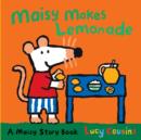Image for Maisy Makes Lemonade