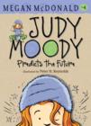 Image for Judy Moody predicts the future