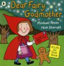 Image for Dear Fairy Godmother  : a lift the flap book