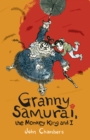 Image for Granny Samurai, the Monkey King and I