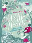 Image for Waffle hearts  : Lena and me in Mathildewick Cove