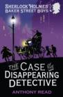 The case of the disappearing detective by Read, Anthony cover image