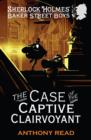 The case of the captive clairvoyant by Read, Anthony cover image