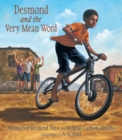 Image for Desmond and the very mean word  : a story of forgiveness