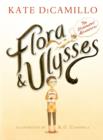 Image for Flora &amp; Ulysses  : the illuminated adventures